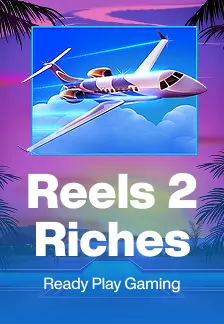 Reels 2 Riches